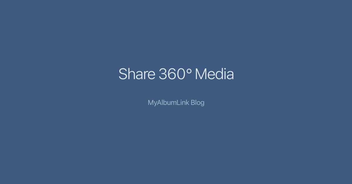 The Best Way to Share 360° Photos and Virtual Tours